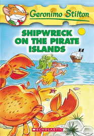 Geronimo Stilton Shipwreck On The Pirate Islands