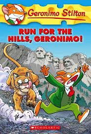Geronimo Stilton Run For The Hills, Geronimo!