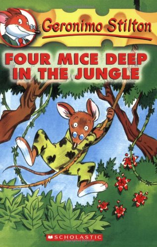 Geronimo Stilton - Four Mice Deep In The Jungle