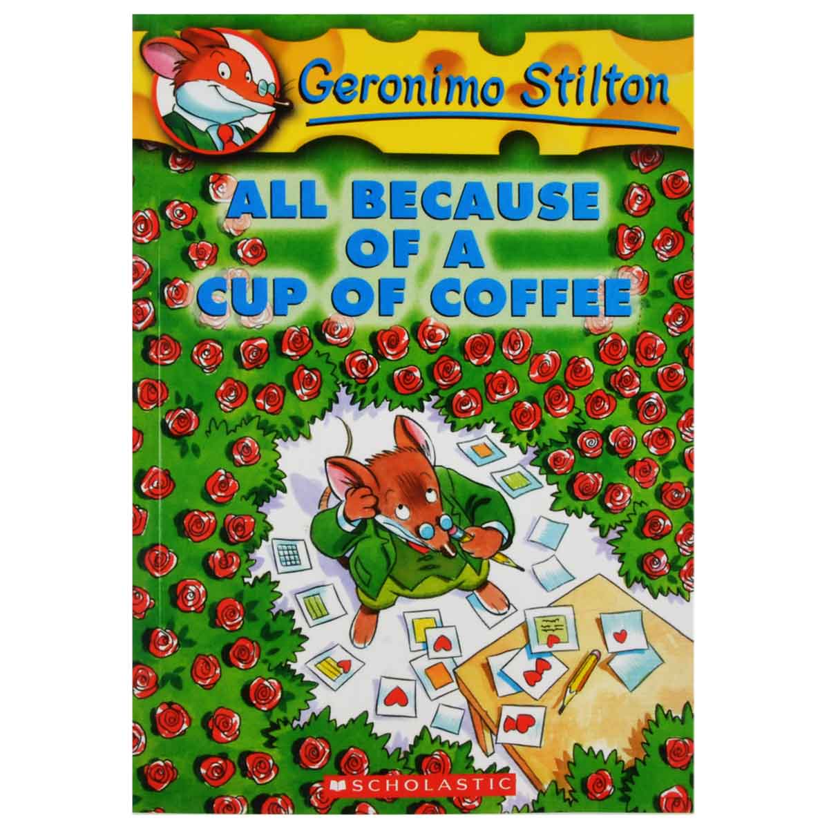 Geronimo Stilton All Because Of A Cup Of Coffee