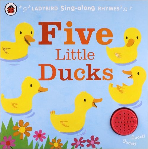 Ladybird Sing Along Rhymes - Five Little Ducks