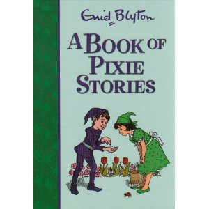 Enid Blyton A Book of Pixie Stories