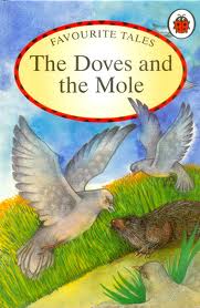 The Doves and the Mole
