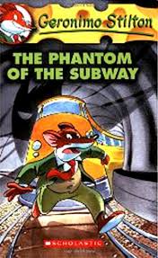 Geronimo Stilton The Phantom of the Subway